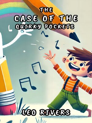 cover image of The Case of the Quirky Pockets